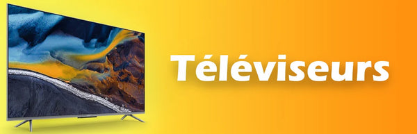 Téléviseurs